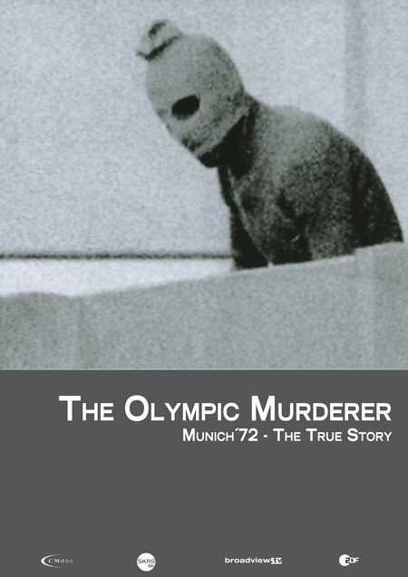 Смотреть фильм Олимпийское убийство: Мюнхен '72 / Der Olympia-Mord: München '72 - Die wahre Geschichte (2006) онлайн в хорошем качестве HDRip
