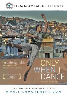 Смотреть фильм Only When I Dance (2009) онлайн в хорошем качестве HDRip