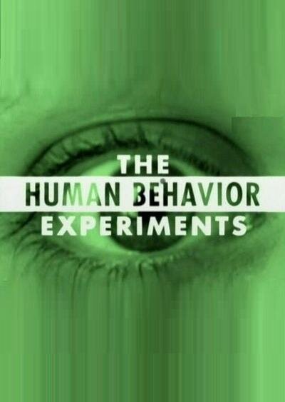 Опыты над поведением человека / The Human Behavior Experiments