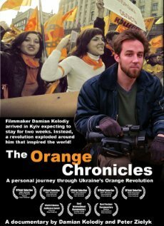 Смотреть фильм Оранжевые хроники / The Orange Chronicles (2007) онлайн в хорошем качестве HDRip