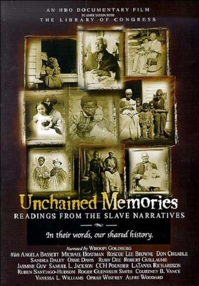 Смотреть фильм Освобождённые воспоминания: Чтения рассказов рабов / Unchained Memories: Readings from the Slave Narratives (2003) онлайн в хорошем качестве HDRip