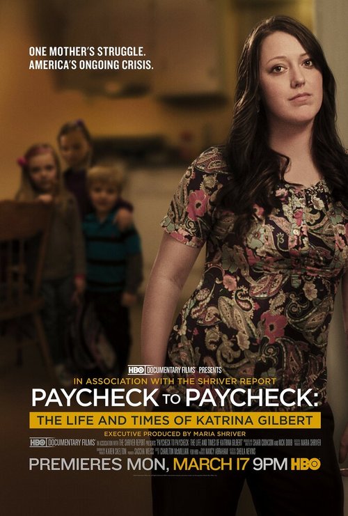 От зарплаты до зарплаты: Жизнь Катрины Гилберт / Paycheck to Paycheck: The Life and Times of Katrina Gilbert
