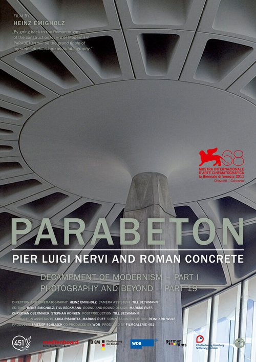 Смотреть фильм Parabeton - Pier Luigi Nervi und Römischer Beton (2012) онлайн в хорошем качестве HDRip