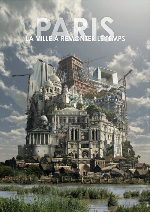 Смотреть фильм Париж: Путешествие во времени / Paris la ville à remonter le temps (2012) онлайн в хорошем качестве HDRip