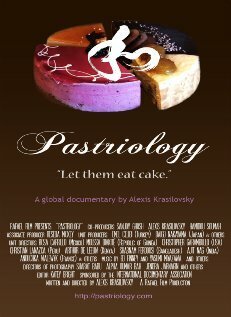 Смотреть фильм Pastriology (2013) онлайн в хорошем качестве HDRip