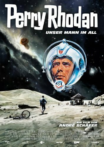Смотреть фильм Перри Родан: Свой человек в космосе / Perry Rhodan - Unser Mann im All (2011) онлайн в хорошем качестве HDRip