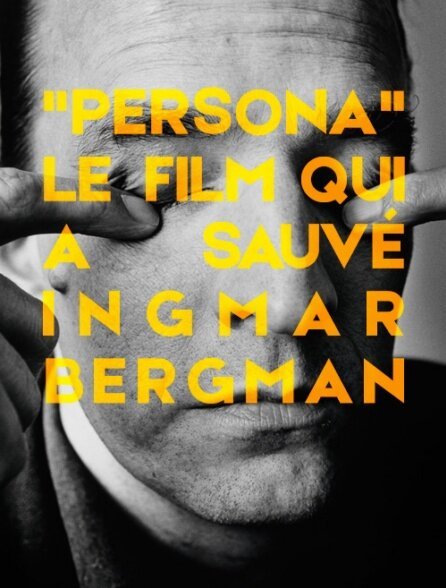 Персона — фильм, который спас Ингмара Бергмана / Persona, le film qui a sauvé Ingmar Bergman