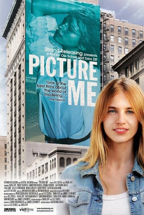 Смотреть фильм Picture Me: A Model's Diary (2009) онлайн в хорошем качестве HDRip