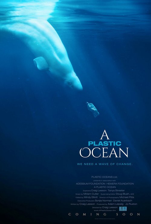 Смотреть фильм Пластиковый океан / A Plastic Ocean (2016) онлайн в хорошем качестве CAMRip