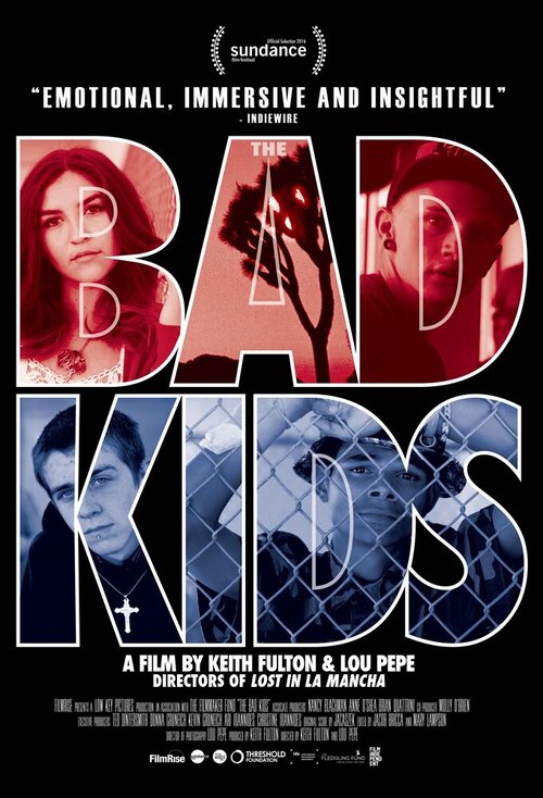 Смотреть фильм Плохие дети / The Bad Kids (2016) онлайн в хорошем качестве CAMRip