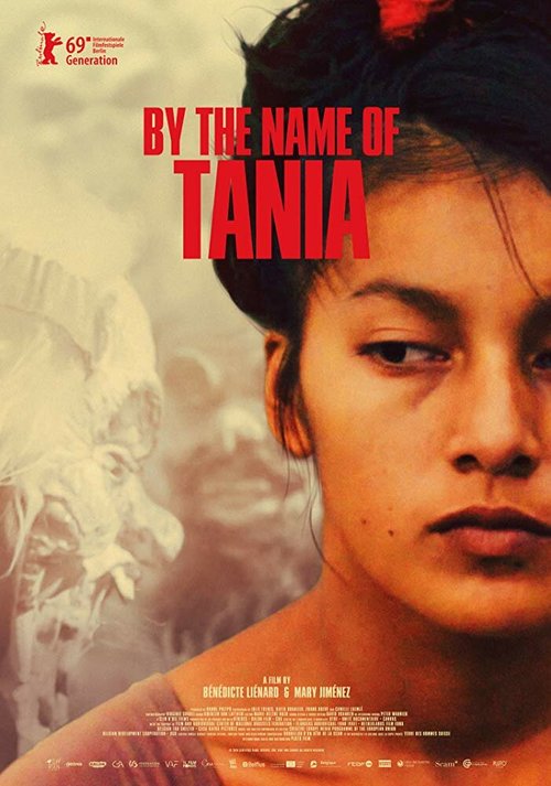 Смотреть фильм По имени Таня / By the Name of Tania (2019) онлайн в хорошем качестве HDRip