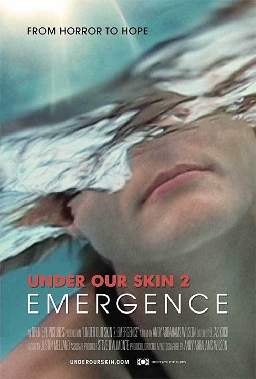 Смотреть фильм Под нашей кожей 2: Выход / Under Our Skin 2: Emergence (2014) онлайн в хорошем качестве HDRip