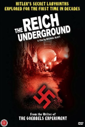 Смотреть фильм Подземный Рейх / Das unterirdische Reich. Die geheimen Welten der Nazis (2003) онлайн в хорошем качестве HDRip