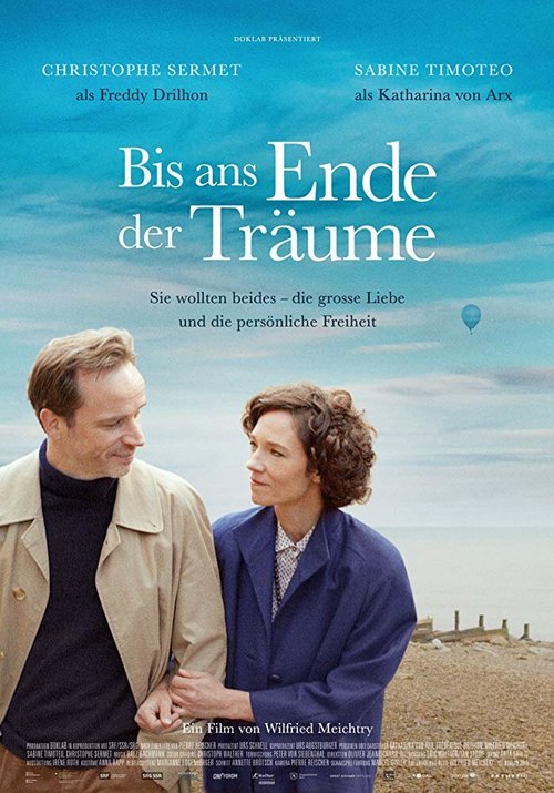 Смотреть фильм Пока мечты не заканчиваются / Bis ans Ende der Träume (2018) онлайн в хорошем качестве HDRip