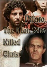 Смотреть фильм Понтий Пилат — человек, который убил Христа / Pilate: The Man Who Killed Christ (2004) онлайн в хорошем качестве HDRip