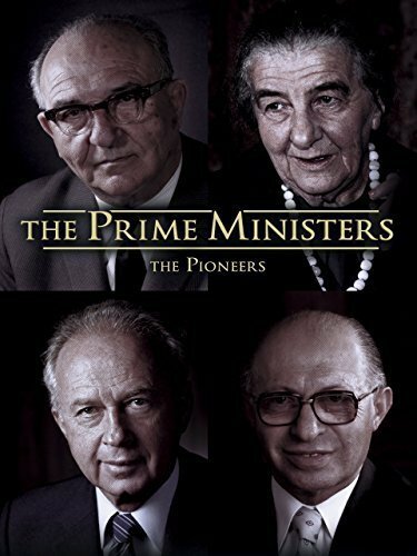 Смотреть фильм Премьер-министры: Первопроходцы / The Prime Ministers: The Pioneers (2013) онлайн 
