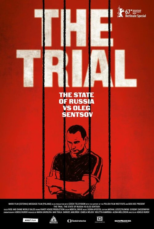 Смотреть фильм Процесс / The Trial: The State of Russia vs Oleg Sentsov (2017) онлайн в хорошем качестве HDRip