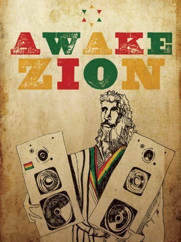 Смотреть фильм Проснись, Сион / Awake Zion (2013) онлайн в хорошем качестве HDRip
