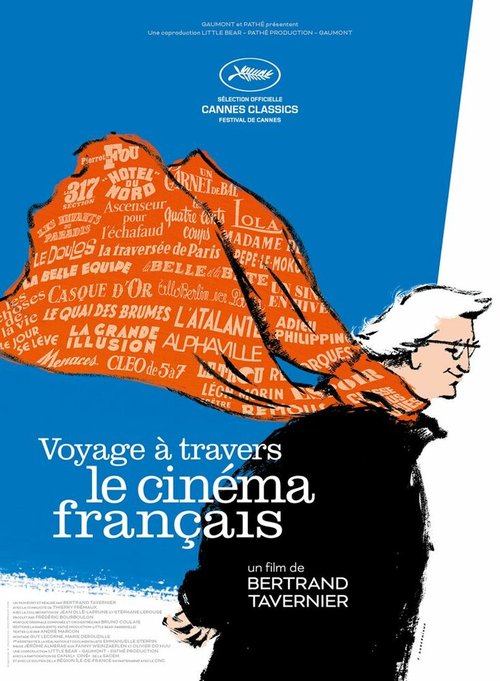 Смотреть фильм Путешествие через французское кино / Voyage à travers le cinéma français (2016) онлайн в хорошем качестве CAMRip