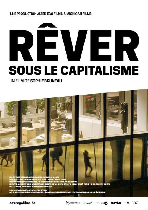Смотреть фильм Rêver sous le capitalisme (2018) онлайн в хорошем качестве HDRip