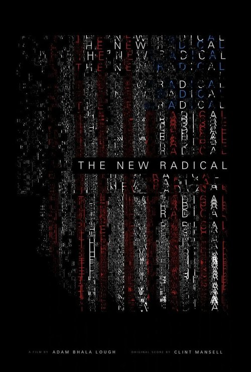 Радикалы XXI века / The New Radical