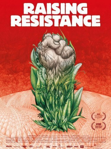 Смотреть фильм Raising Resistance (2011) онлайн в хорошем качестве HDRip