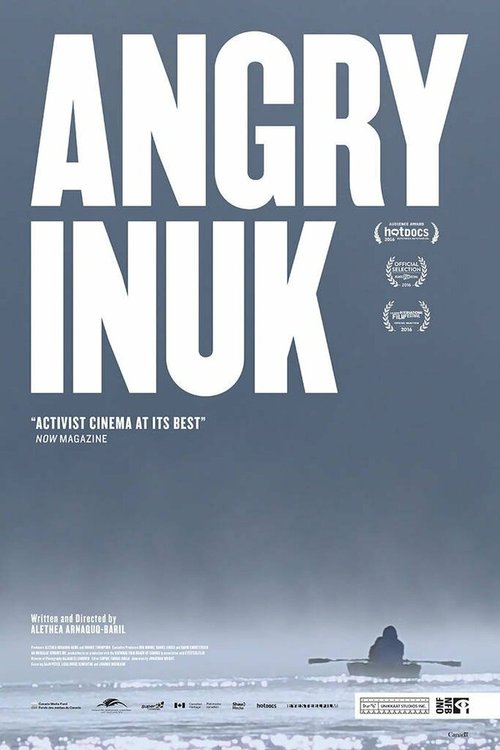 Смотреть фильм Рассерженный инуит / Angry Inuk (2016) онлайн в хорошем качестве CAMRip