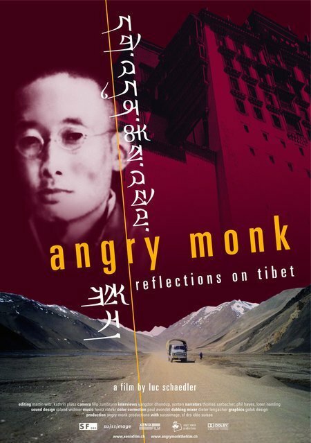 Разъяренный монах: Размышления о Тибете / Angry Monk: Reflections on Tibet