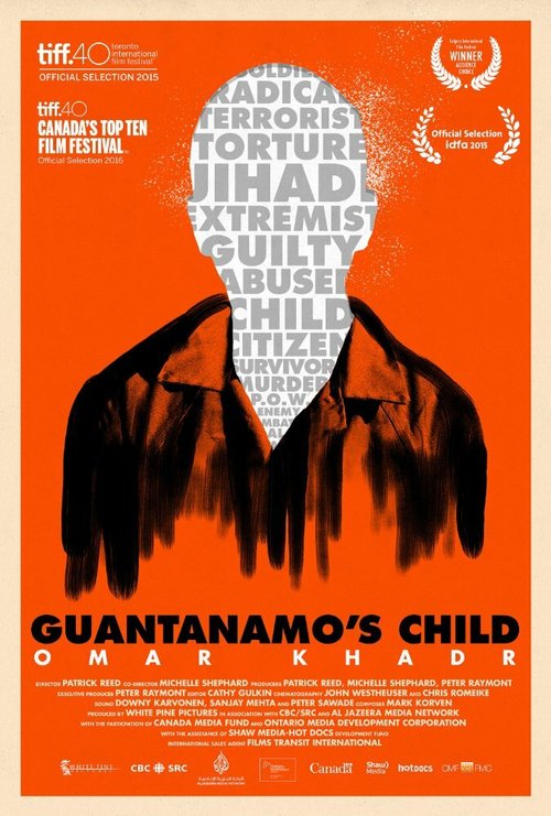 Смотреть фильм Ребенок Гуантанамо: Омар Хадр / Guantanamo's Child: Omar Khadr (2015) онлайн в хорошем качестве HDRip