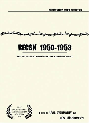 Смотреть фильм Recsk 1950-1953, egy titkos kényszermunkatábor története (1989) онлайн в хорошем качестве SATRip