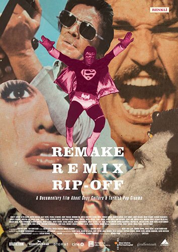 Смотреть фильм Remake, Remix, Rip-Off: About Copy Culture & Turkish Pop Cinema (2014) онлайн в хорошем качестве HDRip