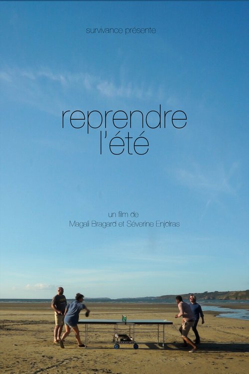 Смотреть фильм Ремейк «Лета» / Reprendre l'été (2017) онлайн в хорошем качестве HDRip