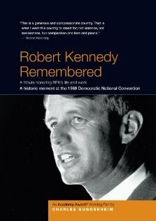 Смотреть фильм Роберт Кеннеди в воспоминаниях / Robert Kennedy Remembered (1968) онлайн 