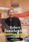 Смотреть фильм Robert Rauschenberg: Inventive Genius (1999) онлайн в хорошем качестве HDRip
