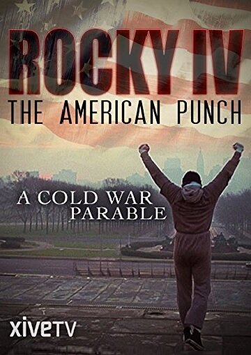 Смотреть фильм Rocky IV: le coup de poing américain (2014) онлайн в хорошем качестве HDRip