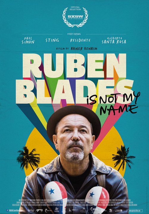 Смотреть фильм Ruben Blades Is Not My Name (2018) онлайн в хорошем качестве HDRip