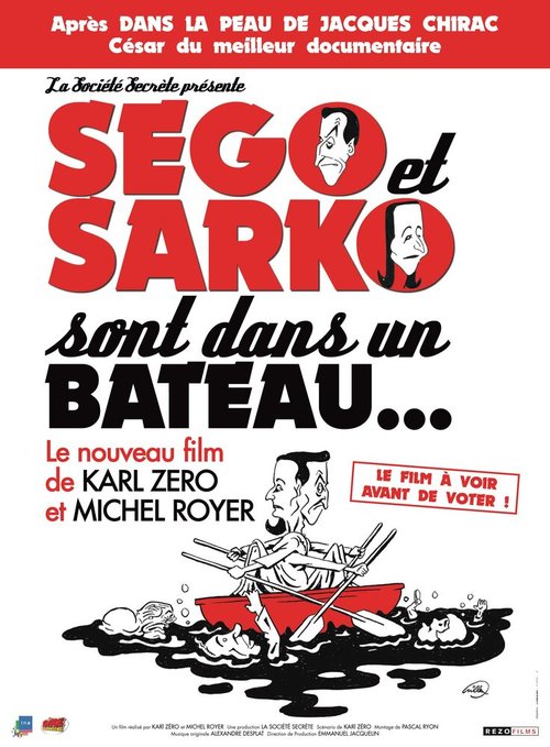 Смотреть фильм Ségo et Sarko sont dans un bateau... (2007) онлайн в хорошем качестве HDRip