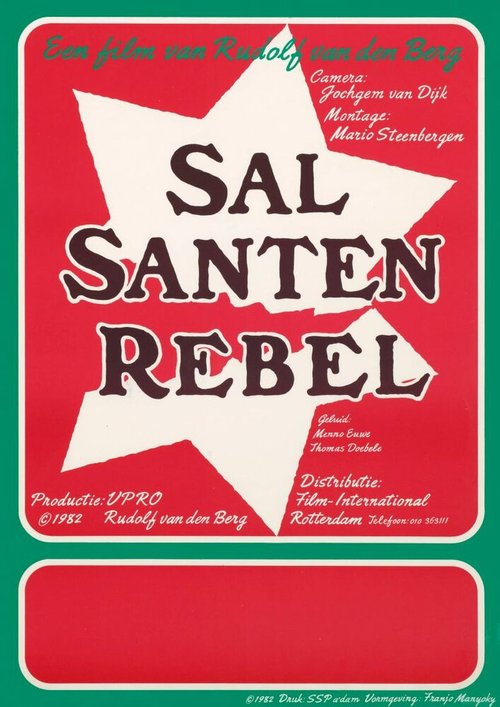 Смотреть фильм Sal Santen rebel (1982) онлайн 