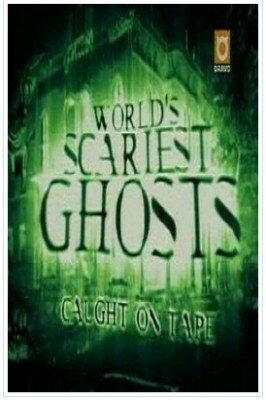 Смотреть фильм Самые ужасные привидения / World's Scariest Ghosts: Caught on Tape (2000) онлайн в хорошем качестве HDRip