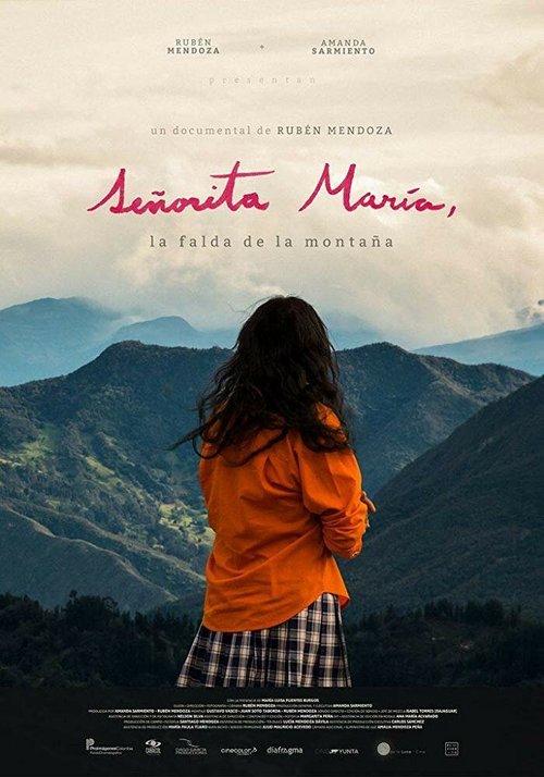 Смотреть фильм Señorita María, la falda de la montaña (2017) онлайн в хорошем качестве HDRip