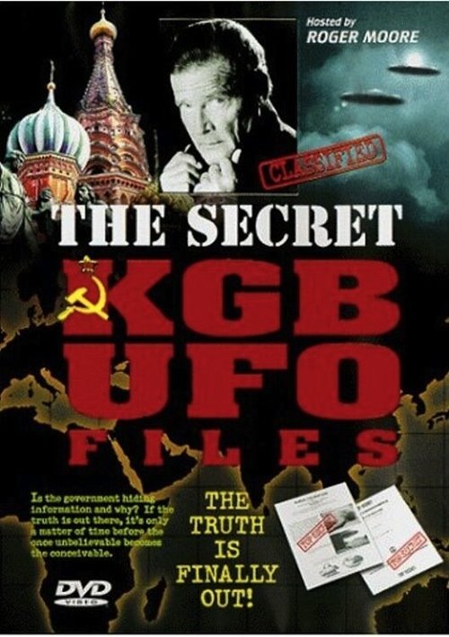 Смотреть фильм Секретные файлы КГБ об НЛО / The Secret KGB UFO Files (1998) онлайн в хорошем качестве HDRip