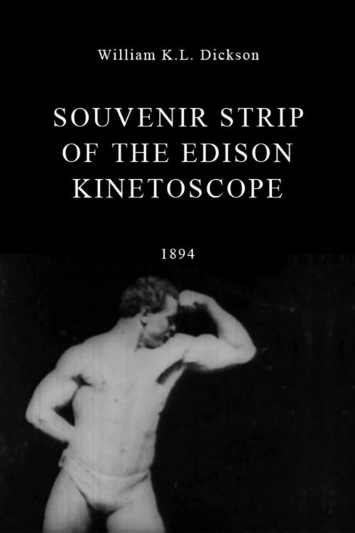 Смотреть фильм Сэндоу, современный Геркулес / Souvenir Strip of the Edison Kinetoscope (1894) онлайн 