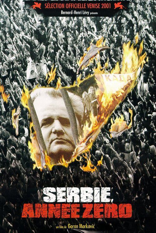 Сербия, год нулевой / Serbie, année zéro