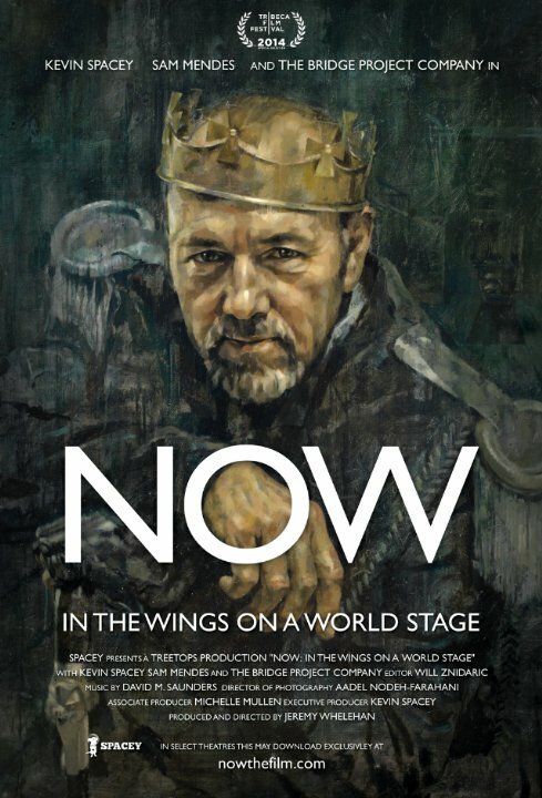 Смотреть фильм Сейчас: Добро пожаловать за кулисы / NOW: In the Wings on a World Stage (2014) онлайн в хорошем качестве HDRip