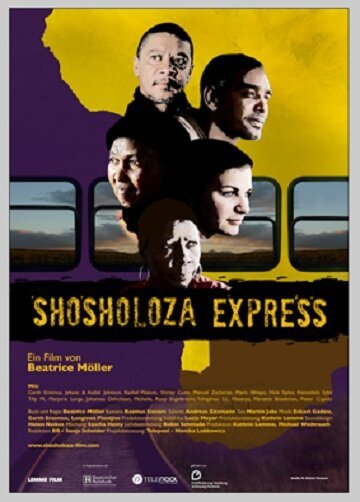 Смотреть фильм Шошолоза-экспресс / Shosholoza Express (2010) онлайн в хорошем качестве HDRip
