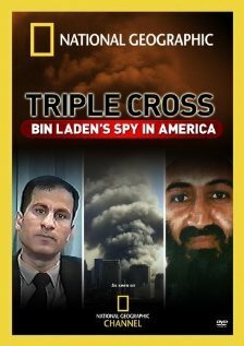 Смотреть фильм Шпион бен Ладена в Америке / Triple Cross: Bin Laden's Spy in America (2006) онлайн в хорошем качестве HDRip