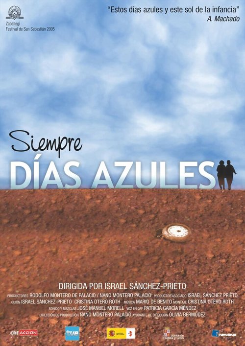 Смотреть фильм Siempre días azules (2005) онлайн в хорошем качестве HDRip