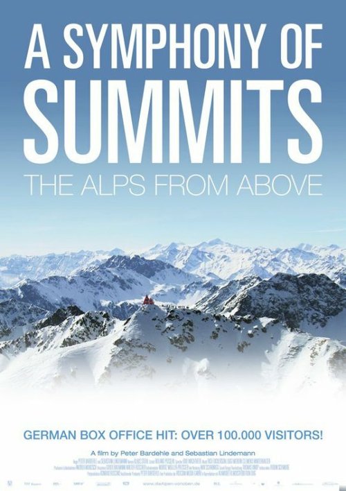 Смотреть фильм Симфония вершин / Die Alpen: Unsere Berge von oben (2013) онлайн в хорошем качестве HDRip
