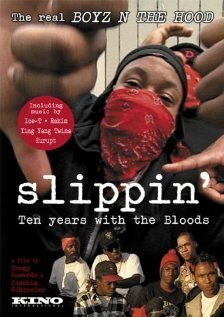 Смотреть фильм Slippin': Ten Years with the Bloods (2005) онлайн в хорошем качестве HDRip