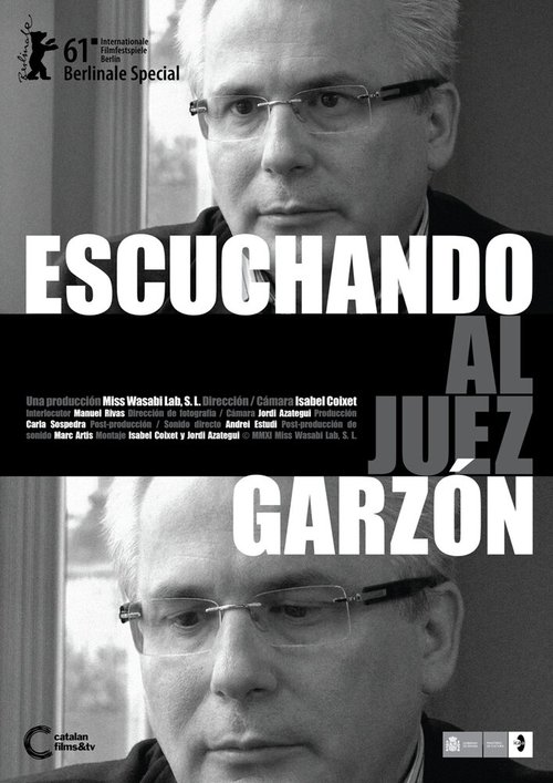 Смотреть фильм Слушая судью Гарсона / Escuchando al juez Garzón (2011) онлайн в хорошем качестве HDRip